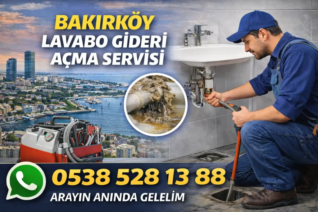 Bakırköy Lavabo Gideri Açma Servisi Bakırköy sıhhi tesisat ,Bakırköy su kaçağı bulma,Bakırköy kameralı su kaçağı tespiti hizmetleri için bize ulaşın